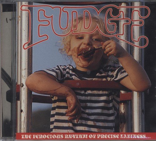 Fudge/Ferocious Rhythm Of Precise La